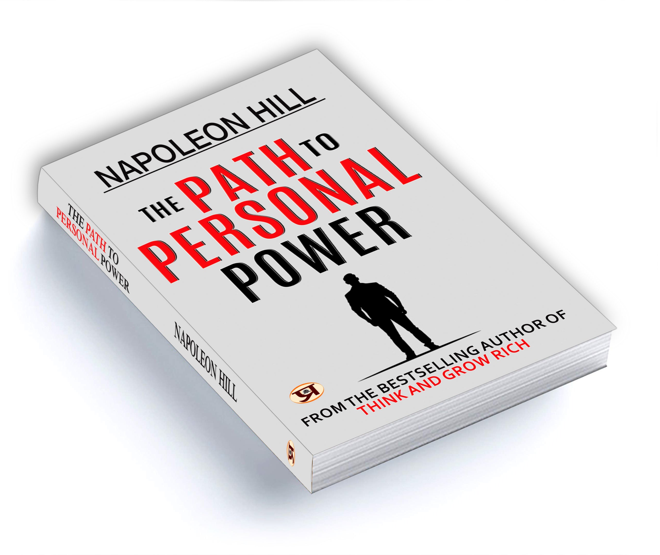The Path to Personal Power : by Napoleon Hill - (English - Paperback)