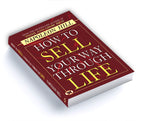 How to Sell Your Way Through Life : by Napoleon Hill - (English - Paperback)