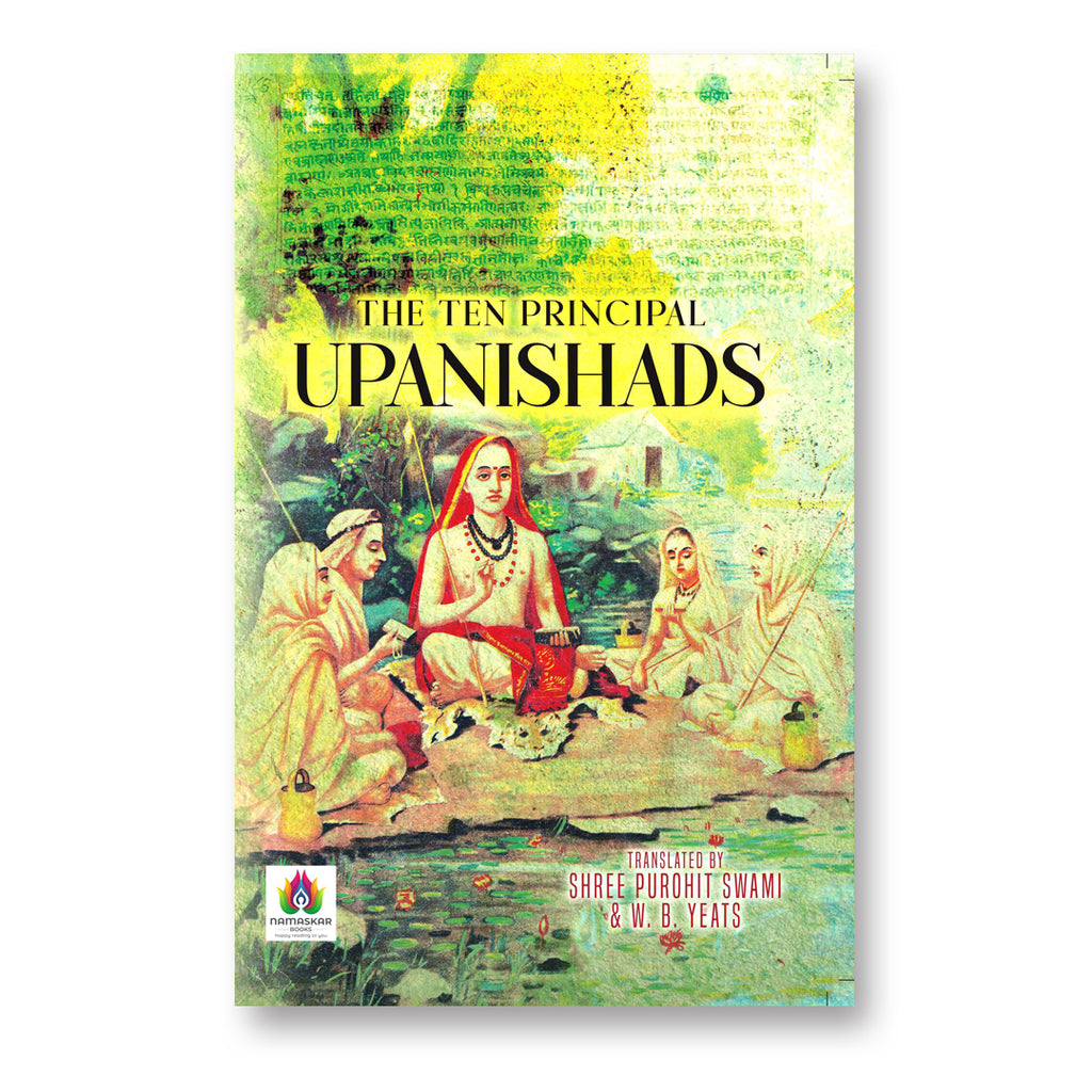 The Ten Principal Upanishads : by Shree Purohit Swami - (English - Paperback)