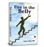 Fire in the Belly : by MD Sumer Sethi - (English - Paperback)