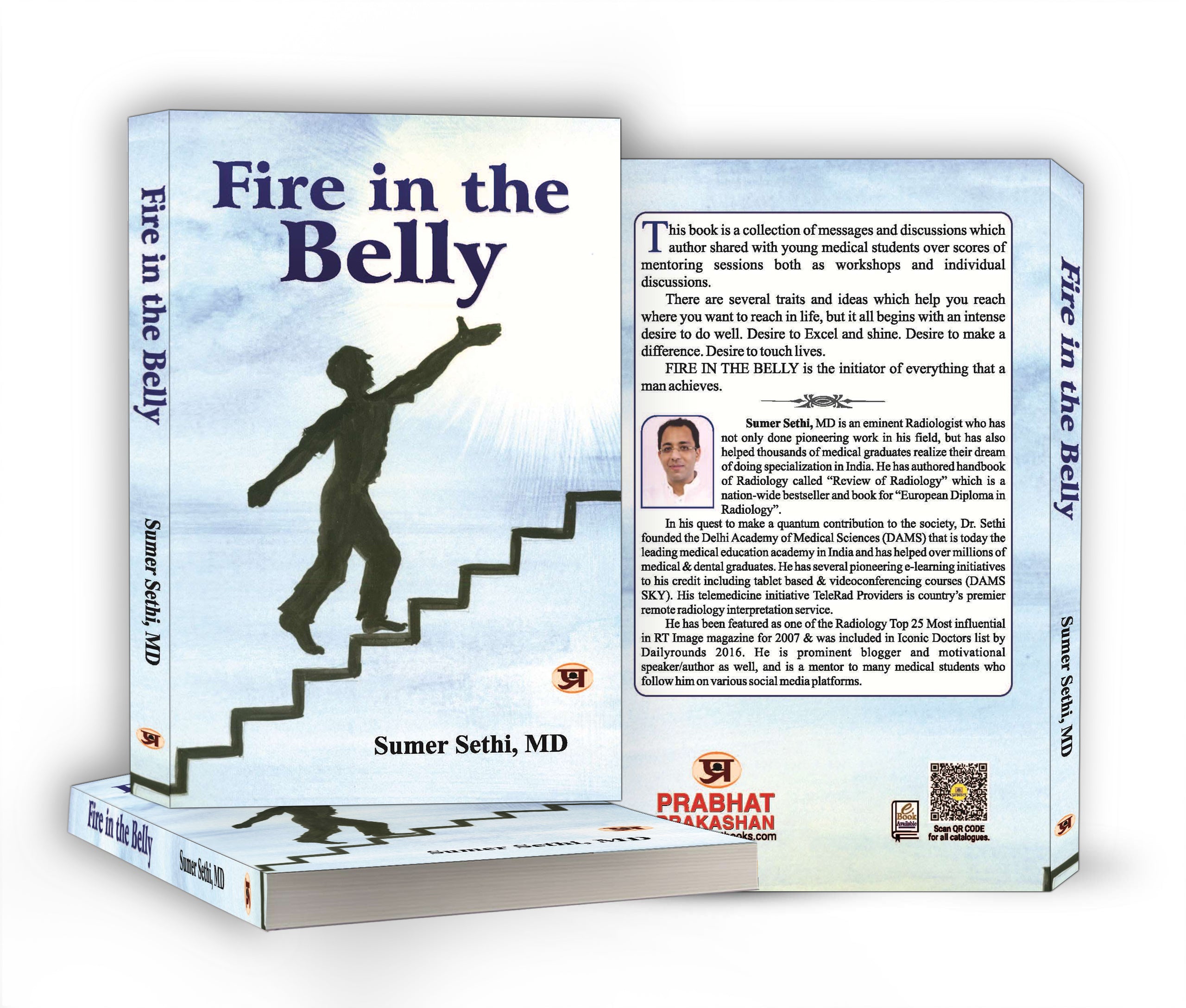 Fire in the Belly : by MD Sumer Sethi - (English - Paperback)