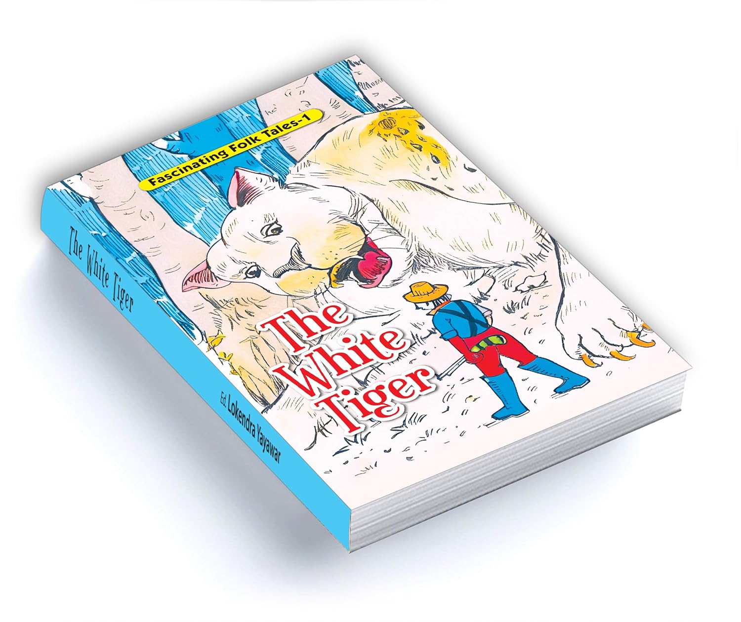 The White Tiger : by Lokendra Yayawar - (English - Paperback)