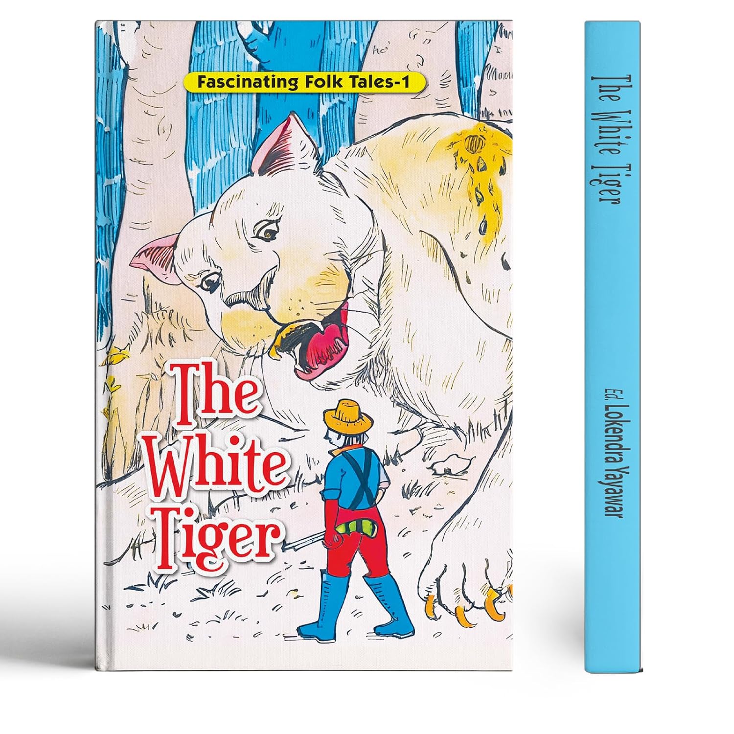 The White Tiger : by Lokendra Yayawar - (English - Paperback)