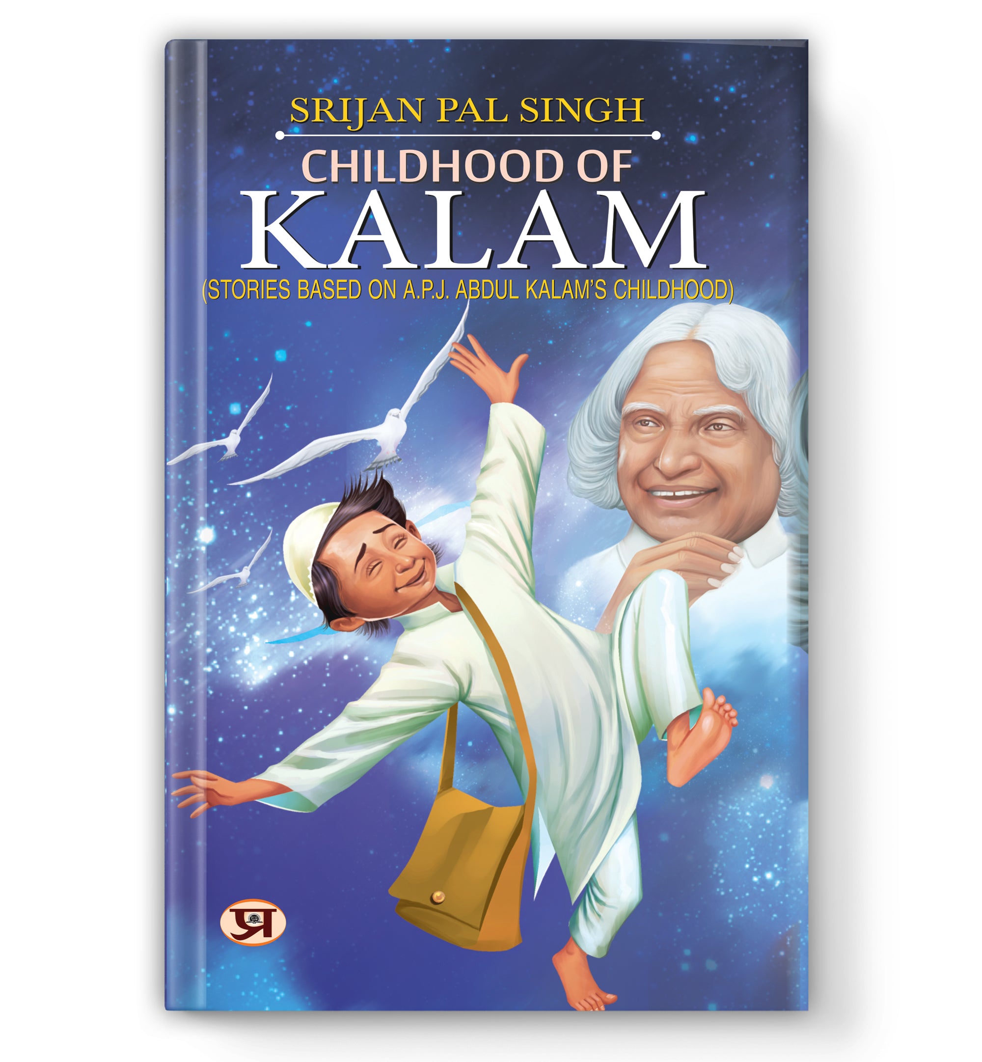 Childhood of Kalam : by Srijan Pal Singh (Book In English) - Paperback
